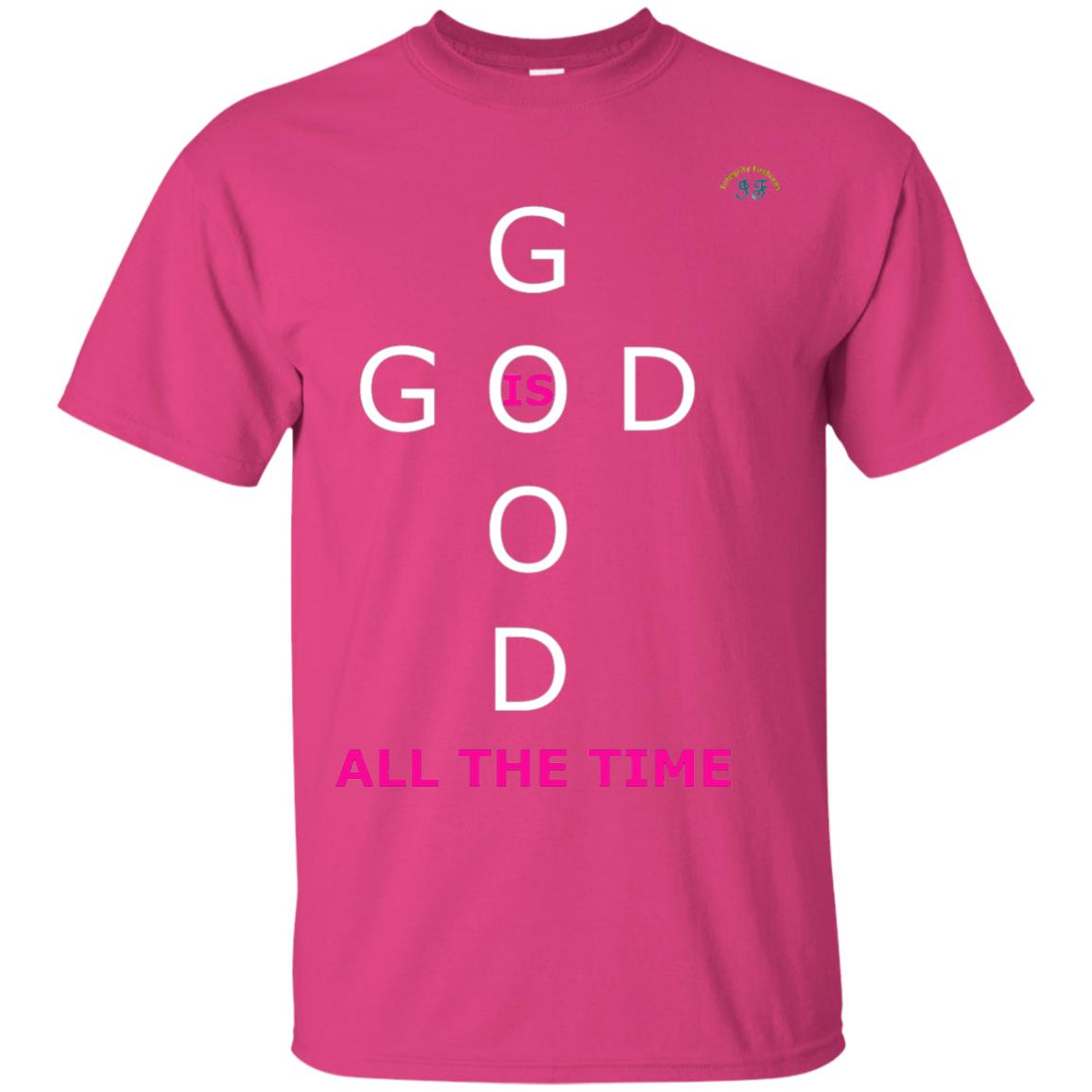 God Is Good All The Time Premium T-shirt Heliconia