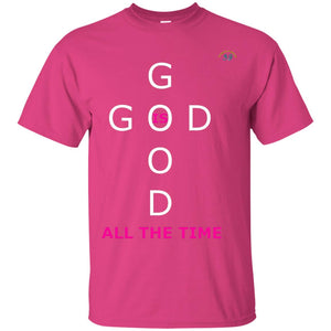 God Is Good All The Time Premium T-shirt