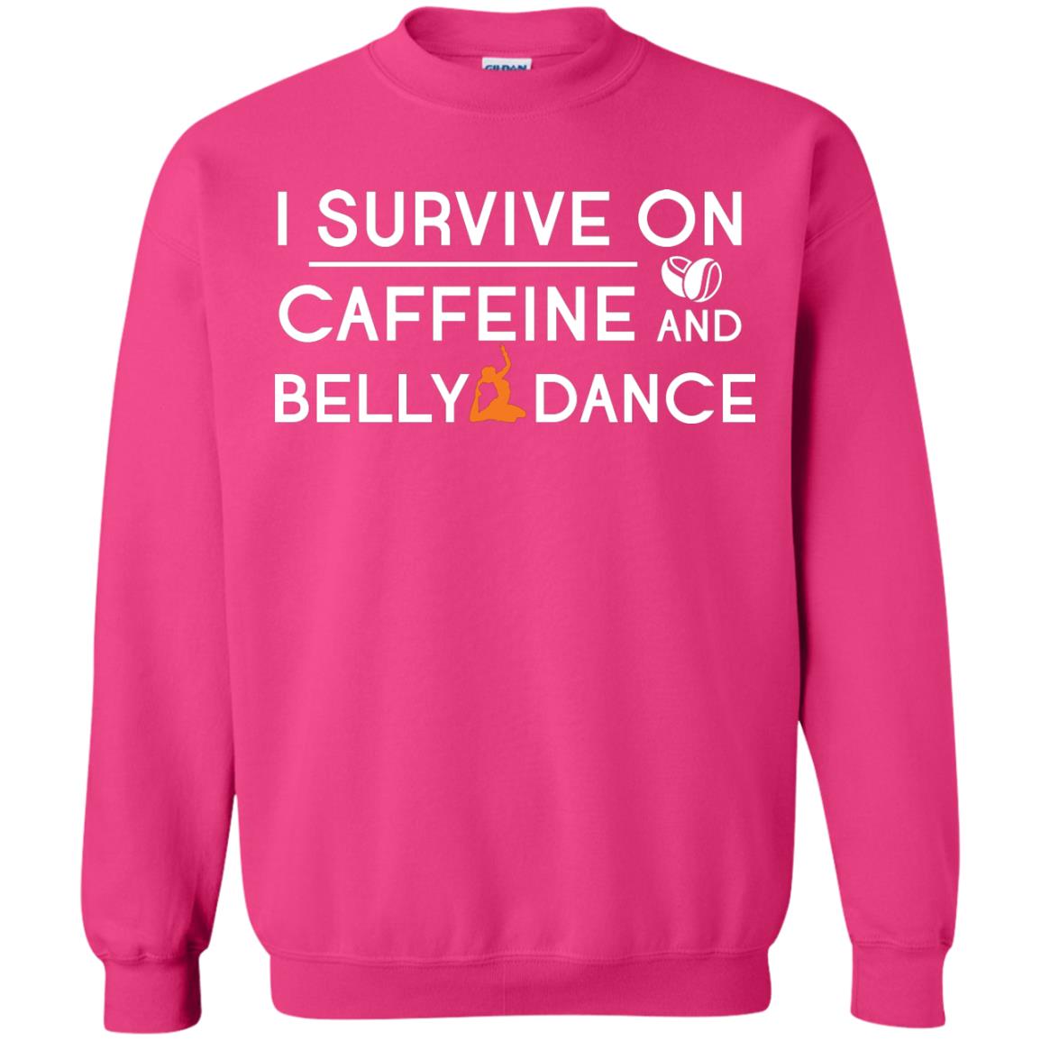 Belly Dancing Lover T-shirt I Survive On Caffeine And Belly Dance Heliconia
