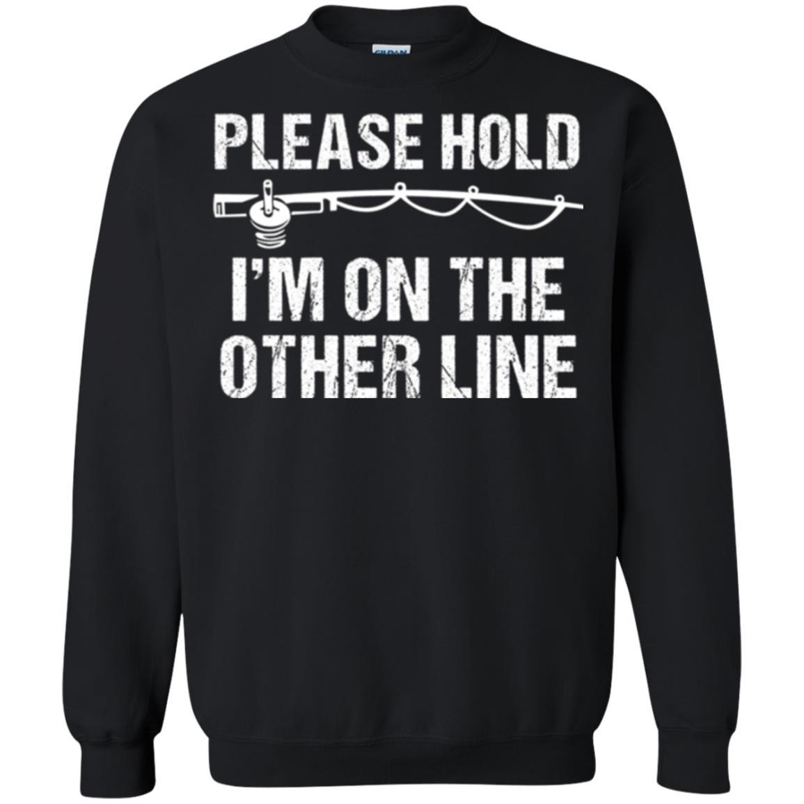 Fisherman T-shirt Please Hold I'm On The Other Line Black