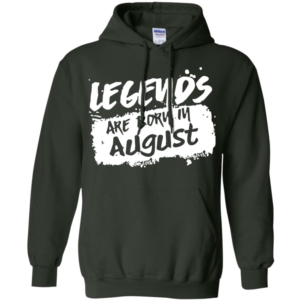 August Birthday Shirt Legends Are Born In August Forest Green