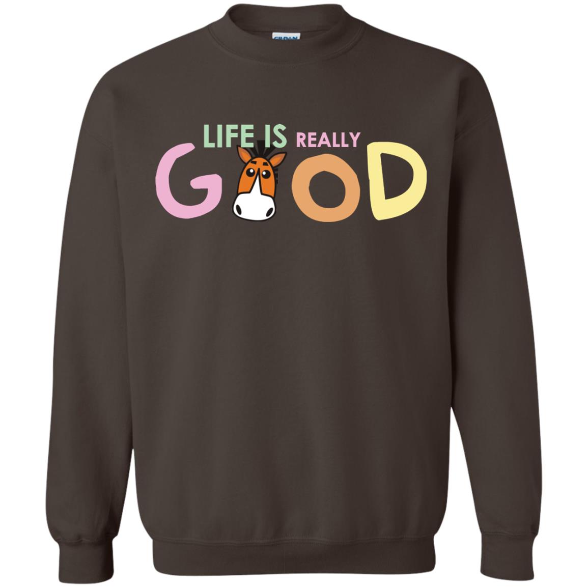Life Is Really Good With My Cute Horse T-shirt Dark Chocolate