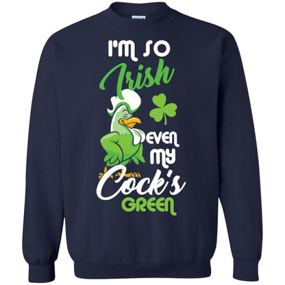 Im So Irish Even My Cock_s Green Saint Patricks Day T-shir Navy