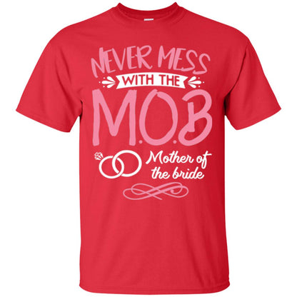 Mother Of The Bride Shirt Never Mess With Red