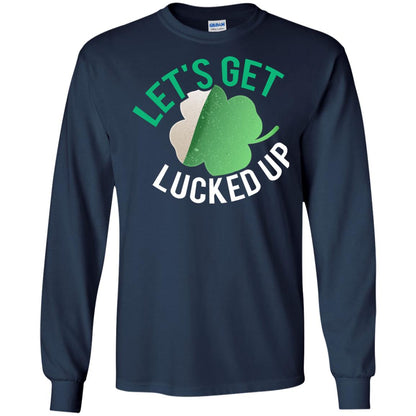 Let's Get Lucked Up Shamrocks Saint Patrick's Day T-shirt Navy