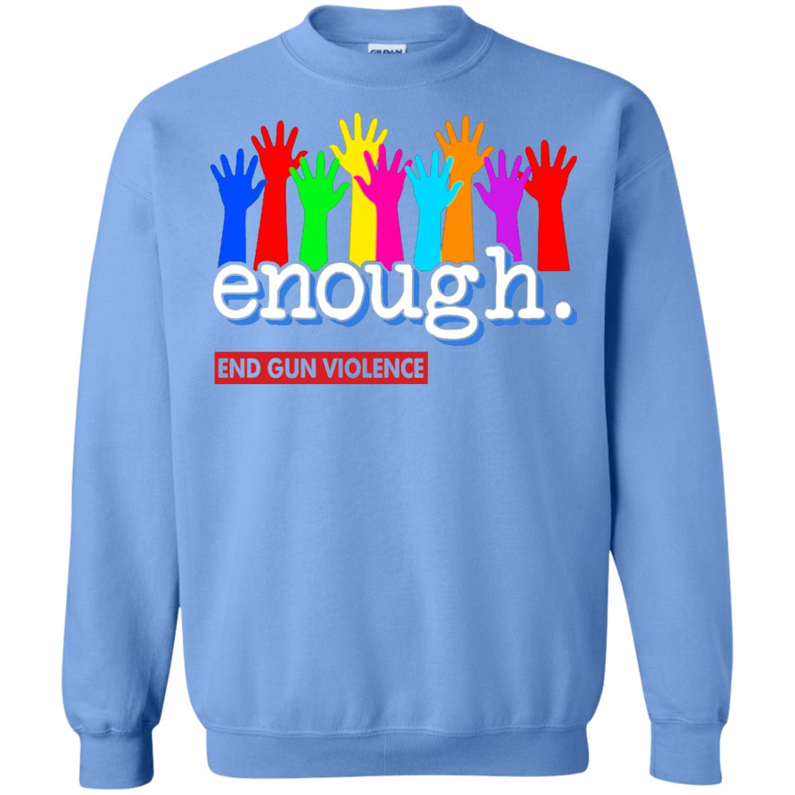 End Gun Violence Enough Gun Control T-shirt Carolina Blue