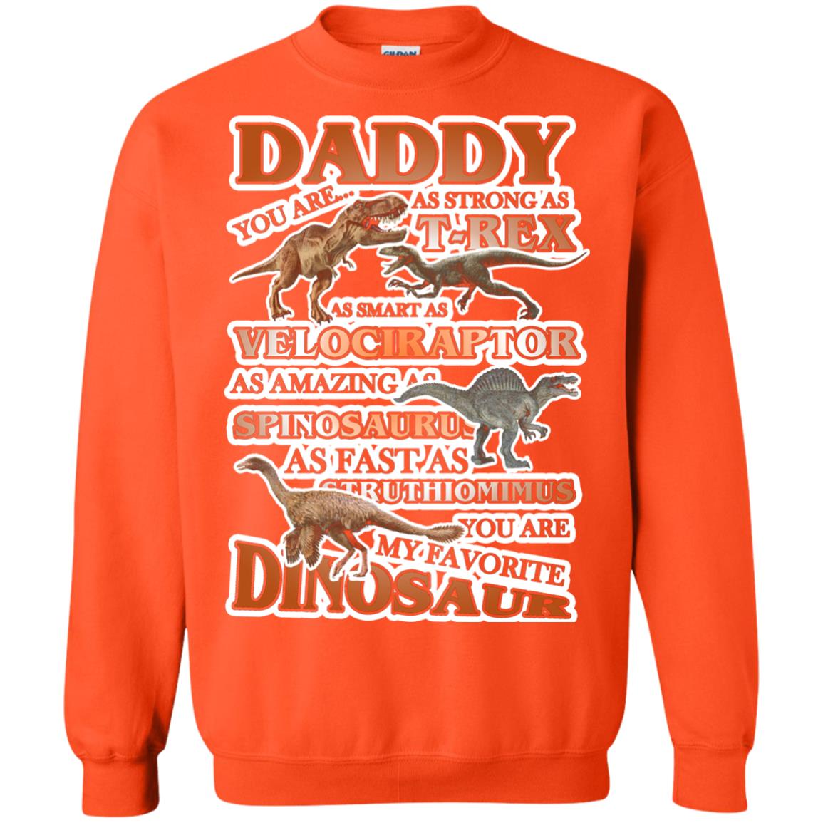 Daddy You Are My Favorite Dinosaur Shirt For Kids Orange