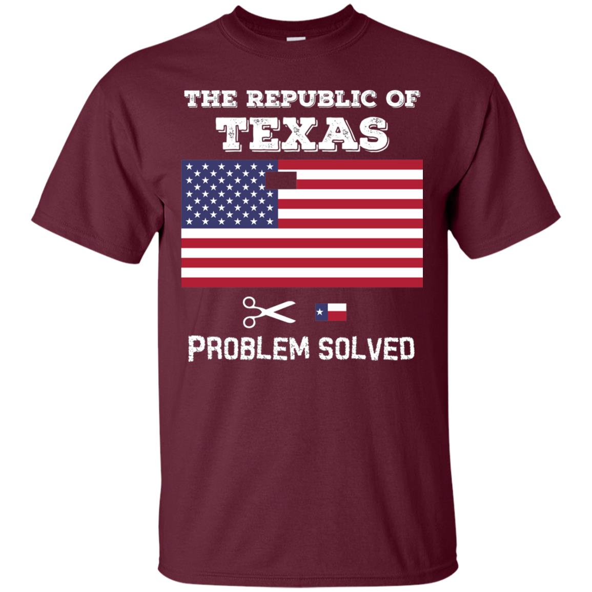 Republic Of Texas Problem Solved T-shirt Maroon