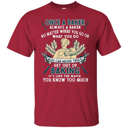 Once A Baker Always A Baker Baking Quote Gift Shirt Cardinal