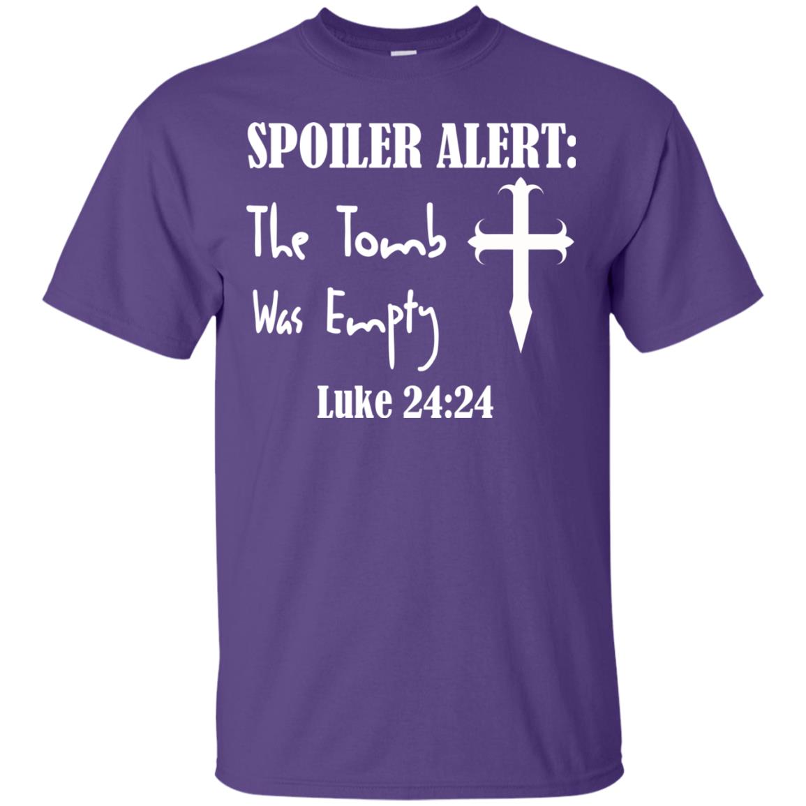 Spoiler Alert The Tomb Was Empty Luke 24_24 Christian Gift Shirt Purple