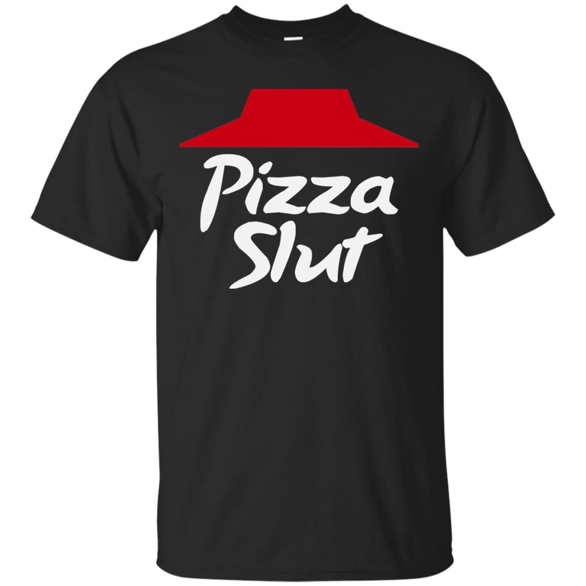 Pizza Slut Pizza Lovers Funny Adult Humor T-shirt Black