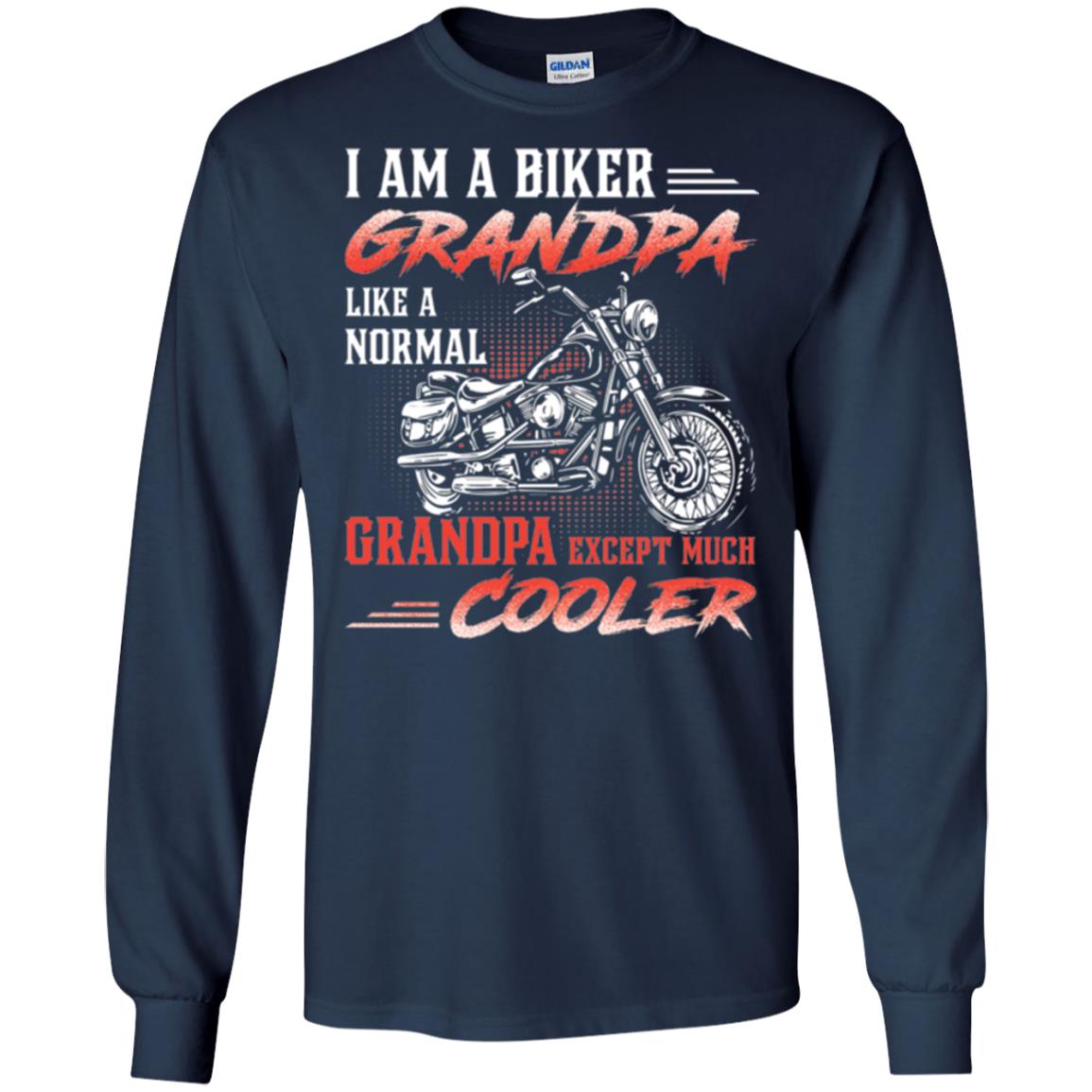 Papa T-shirt I Am A Biker Grandpa Like A Normal Navy