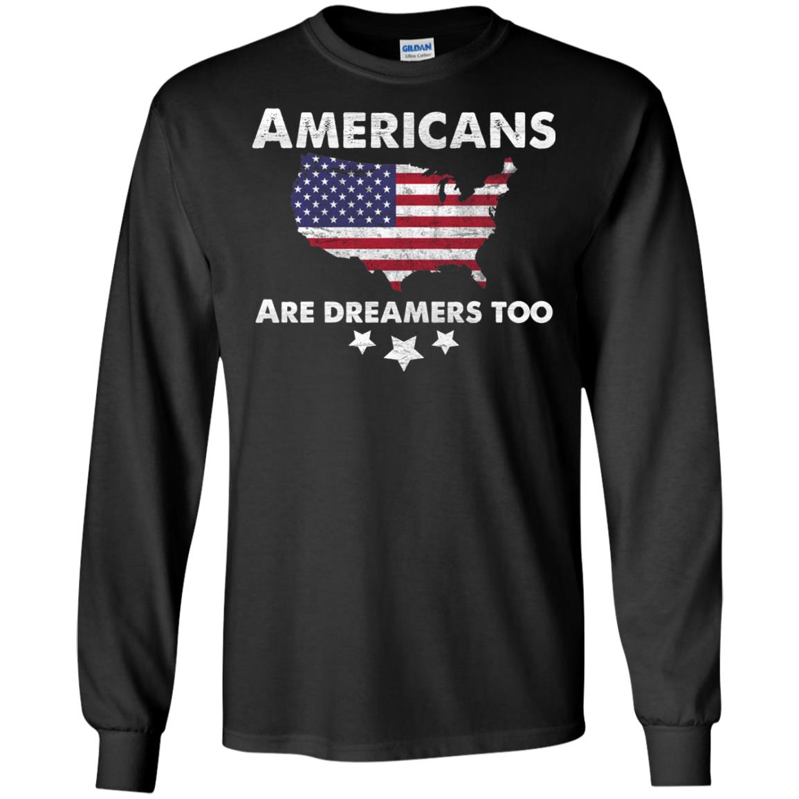 Anti Trump T-shirt Americans Are Dreamers Too Black