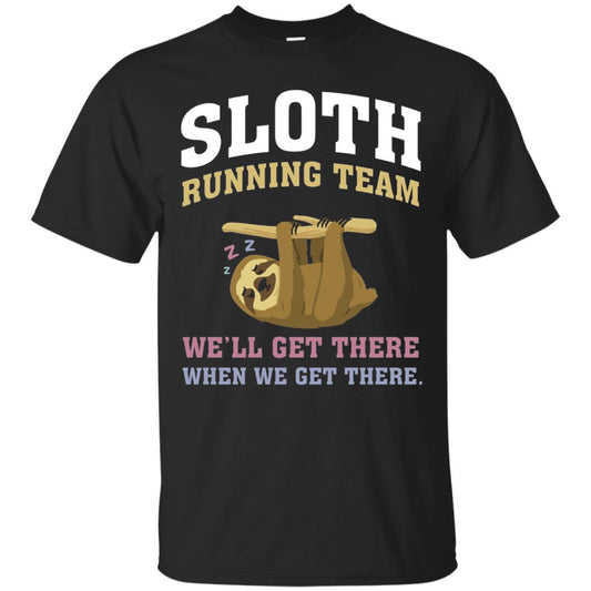 Sloth Running Team We Will Get There When We Get There Black