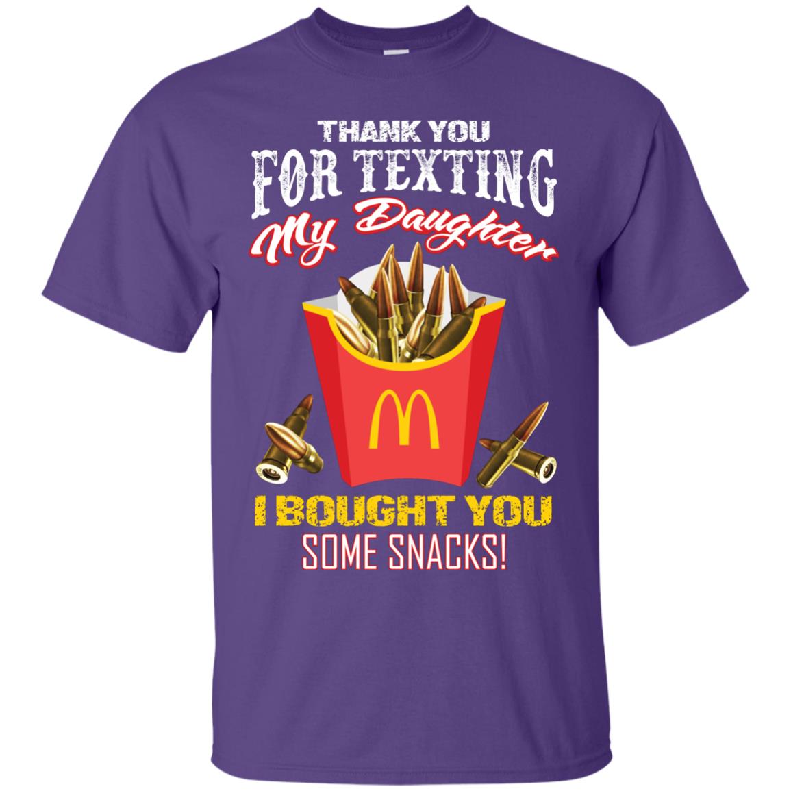 Thank You For Texting My Daughter I Bought You Some Snacks Daddy Shirt Purple