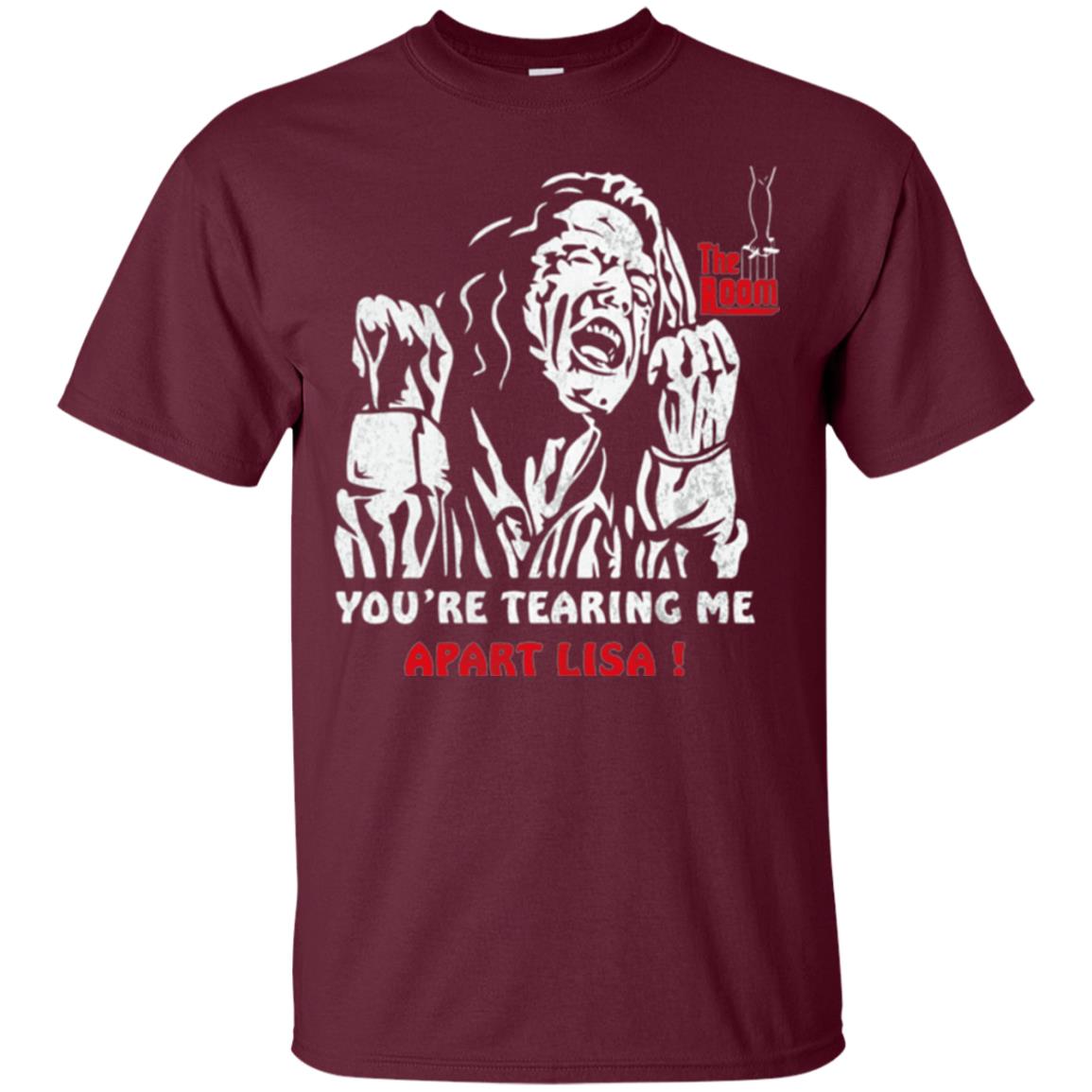 The Room T-shirt You Are Tearing Me Apart Lisa Maroon