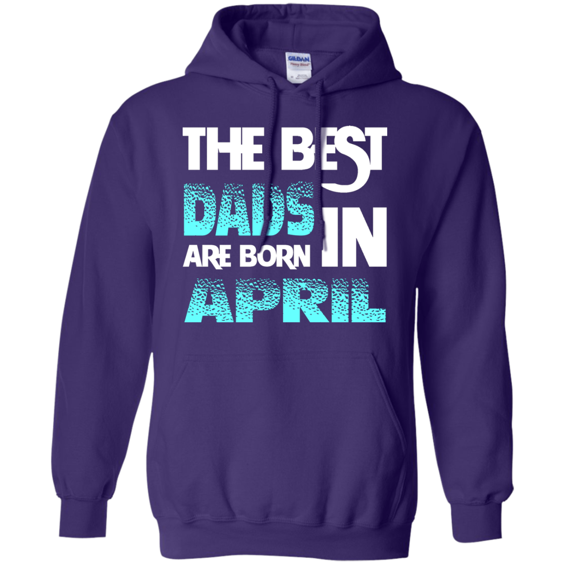 Daddy T-shirt The Best Dads Are Born In April Purple