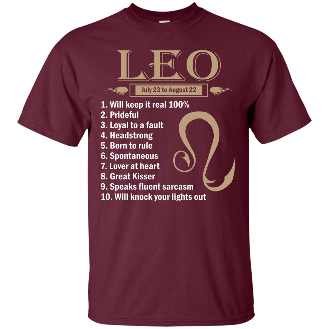 Leo July 23 To August 22 Will Keep It Real 100_ Prideful Loyal To A Fault Headstrong Born To Rule Maroon