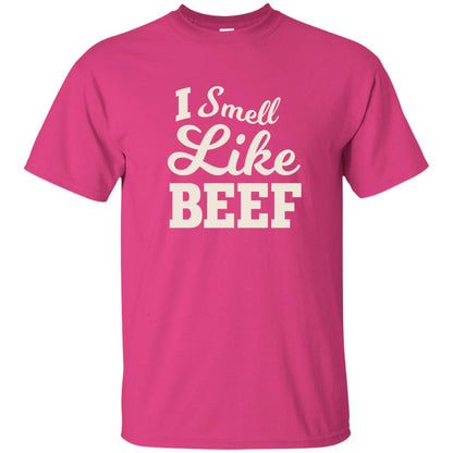 I Smell Like Beef Shirt Heliconia