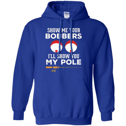 Fisherman T-shirt Show Me Your Bobbers Royal