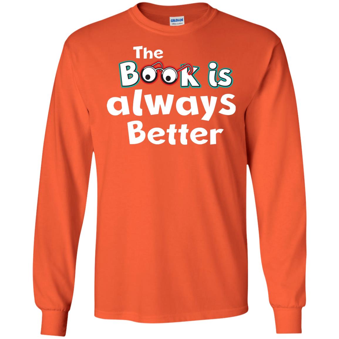 Book Lover T-shirt The Book Is Always Better Orange