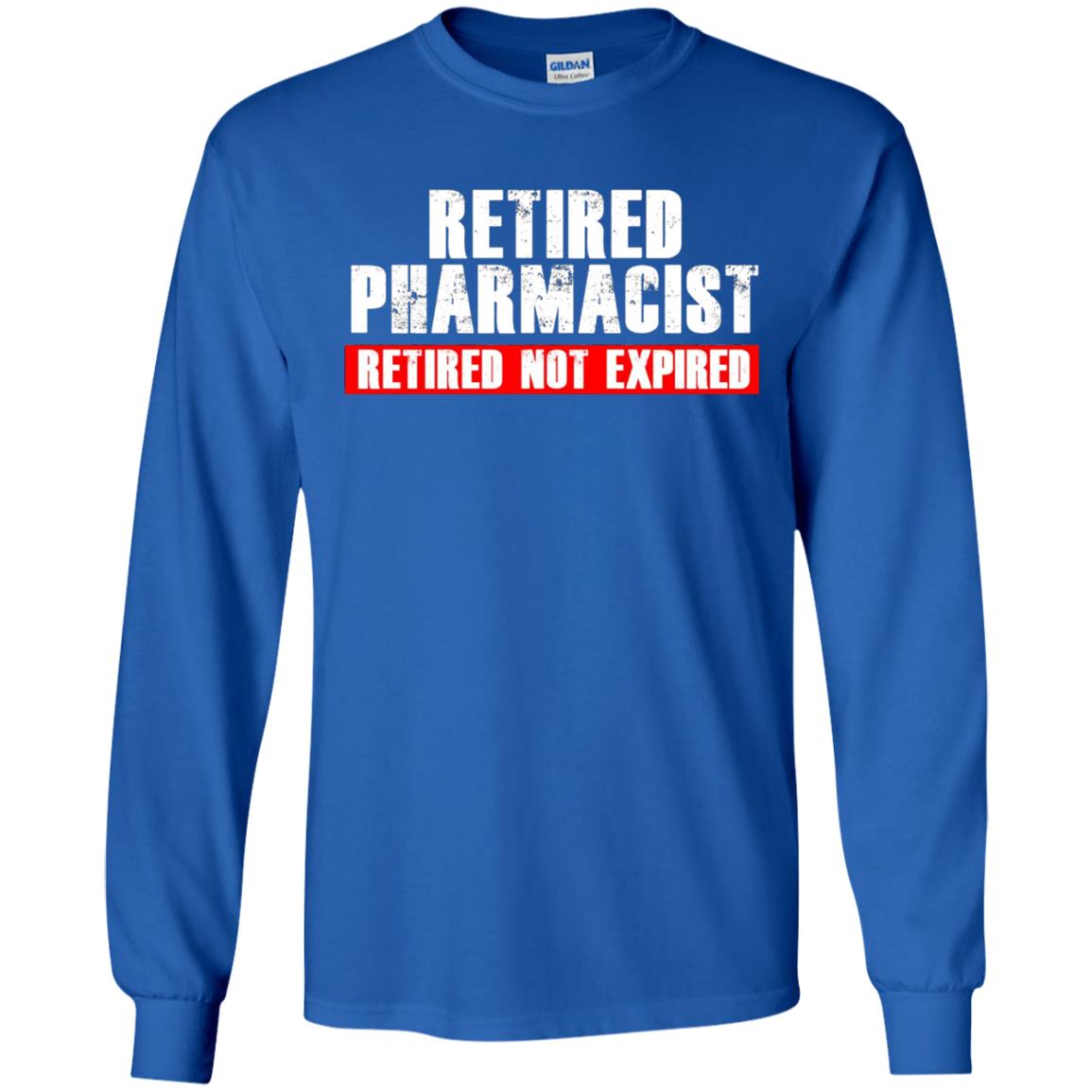 Funny Retired Pharmacist T-shirt Retired Not Expired Royal
