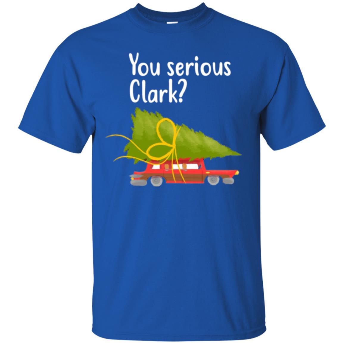 Christmas T-shirt You Serious Clark Griswold Royal