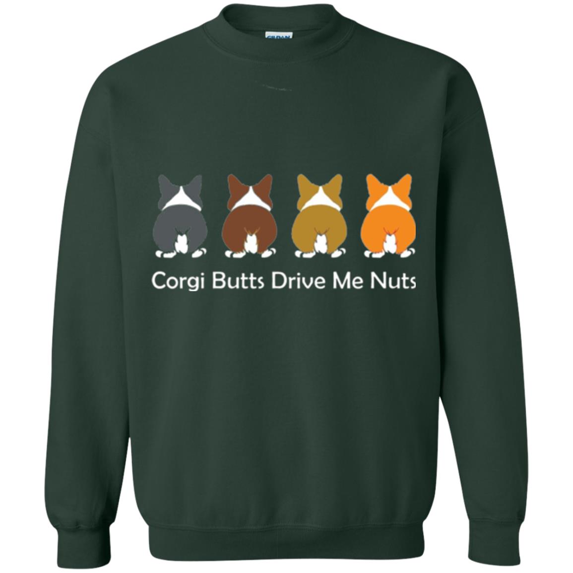 Dog Lover T-shirt Corgi Butts Drive Me Nuts Forest Green