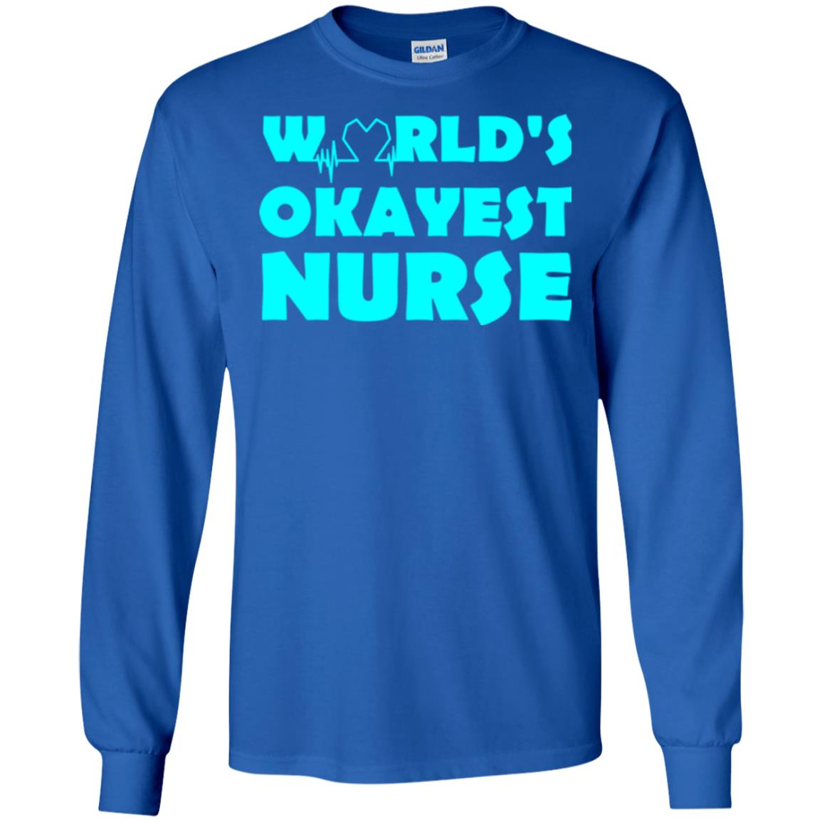 Nurse T-shirt World_s Okayest Nurse Royal