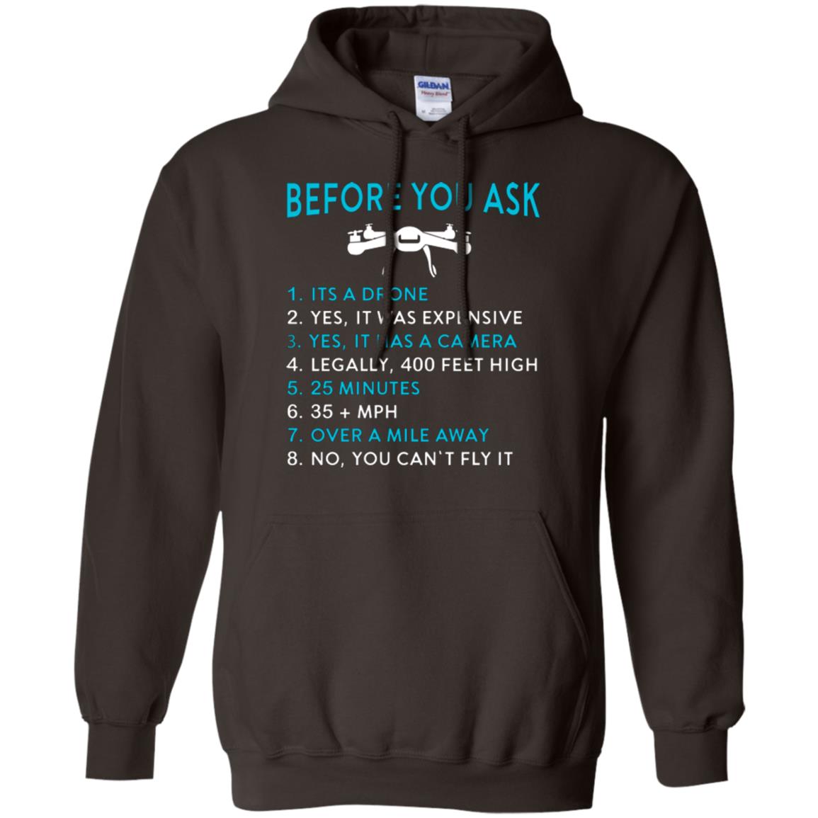 Funny Drone T-shirt Before You Ask Dark Chocolate