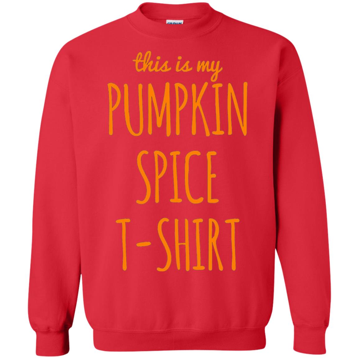 This Is My Pumpkin Spice T-shirt Red
