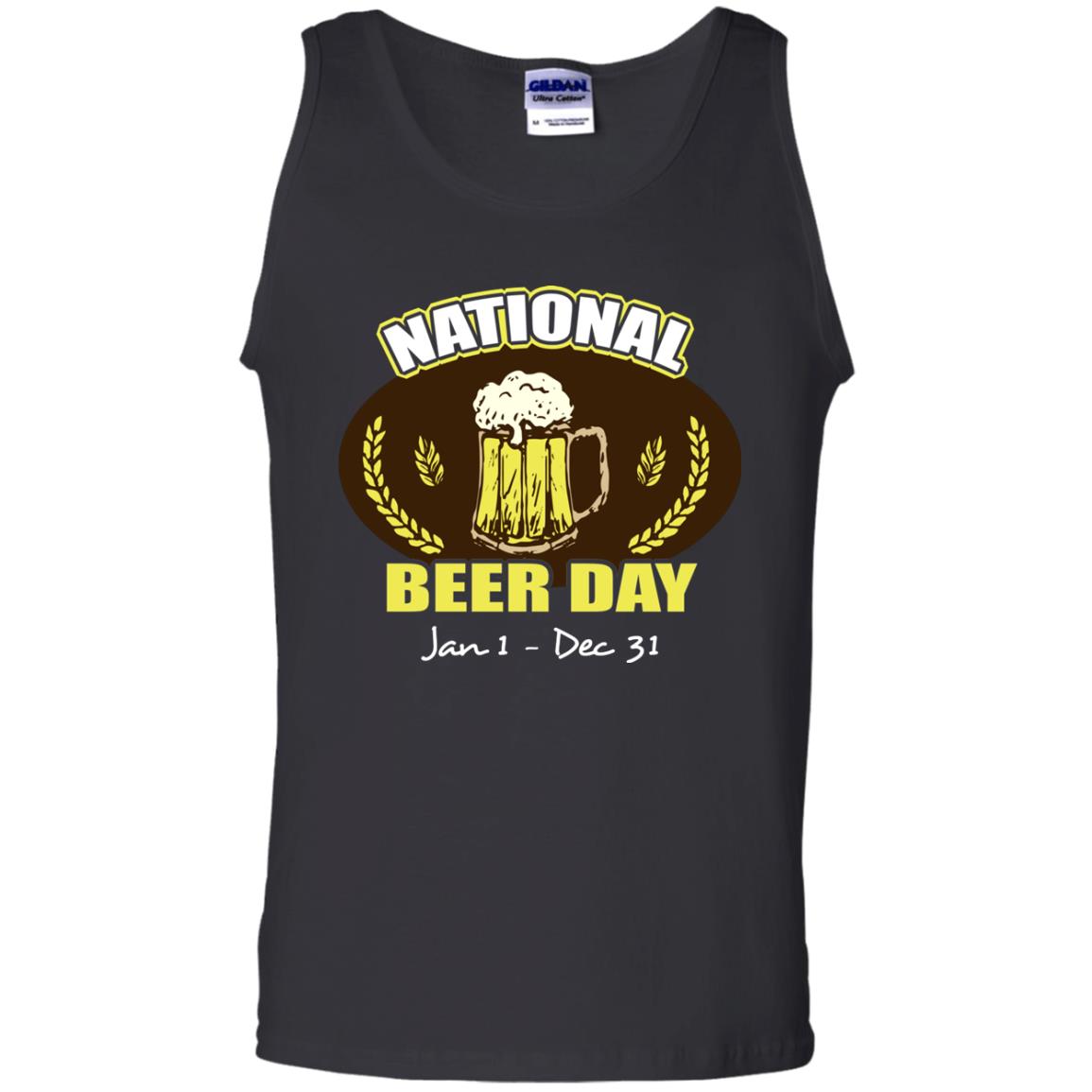 National Beer Day Jan1-dec 31 Beer Lovers ShirtG220 Gildan 100% Cotton Tank Top