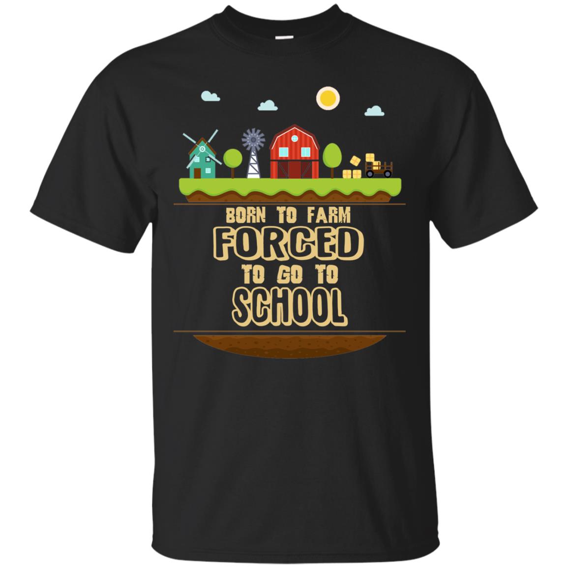 Born To Farm Forced To Go To School Farmer First Day Of School Shirt Black