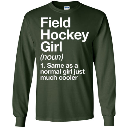 Field Hockey Girl Definition Hockey Lover T-shirt Forest Green
