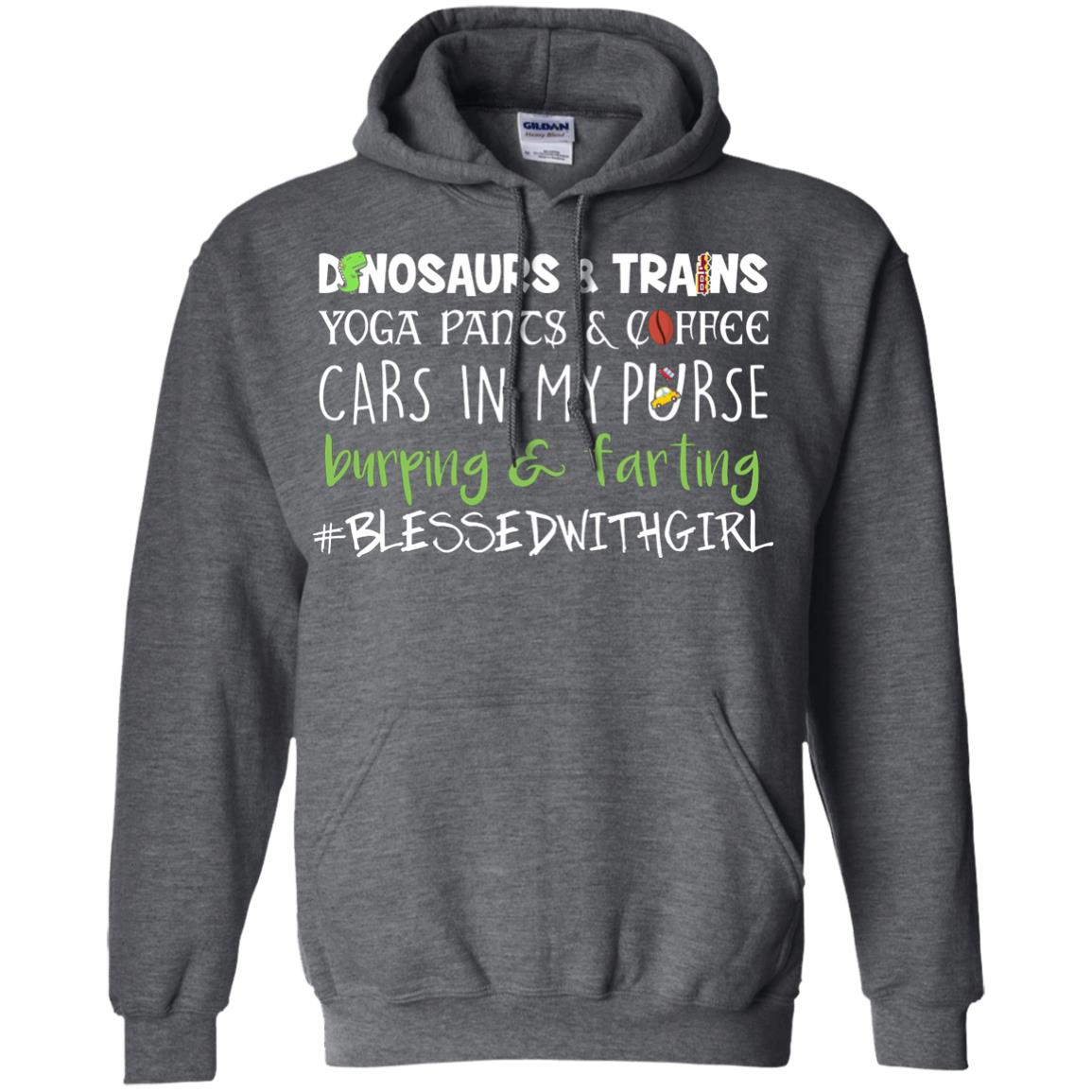 Dinosaurs And Trains Yoga Pants Coffee Cars In My Purse Buring Farting Mom Of Girls Shirt Dark Heather