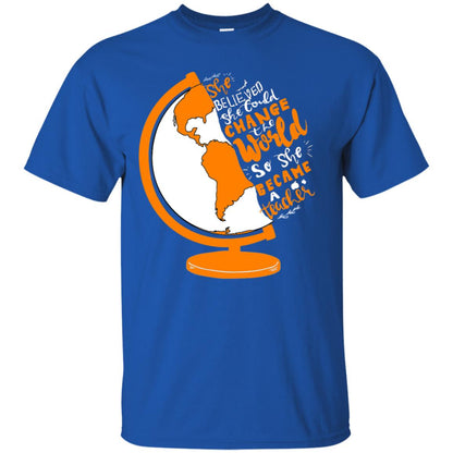 She Believed She Could Change The World So She Became A Teacher Best Quote Shirt Royal