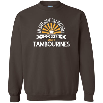 Tambourines T-shirt An Awesome Day Includes Coffee And Tambourines Dark Chocolate