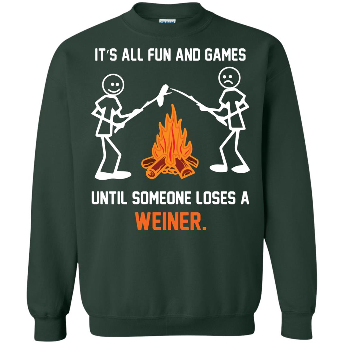 Camper T-shirt It’s All Fun And Games Until Someone Loses A Weiner Forest Green