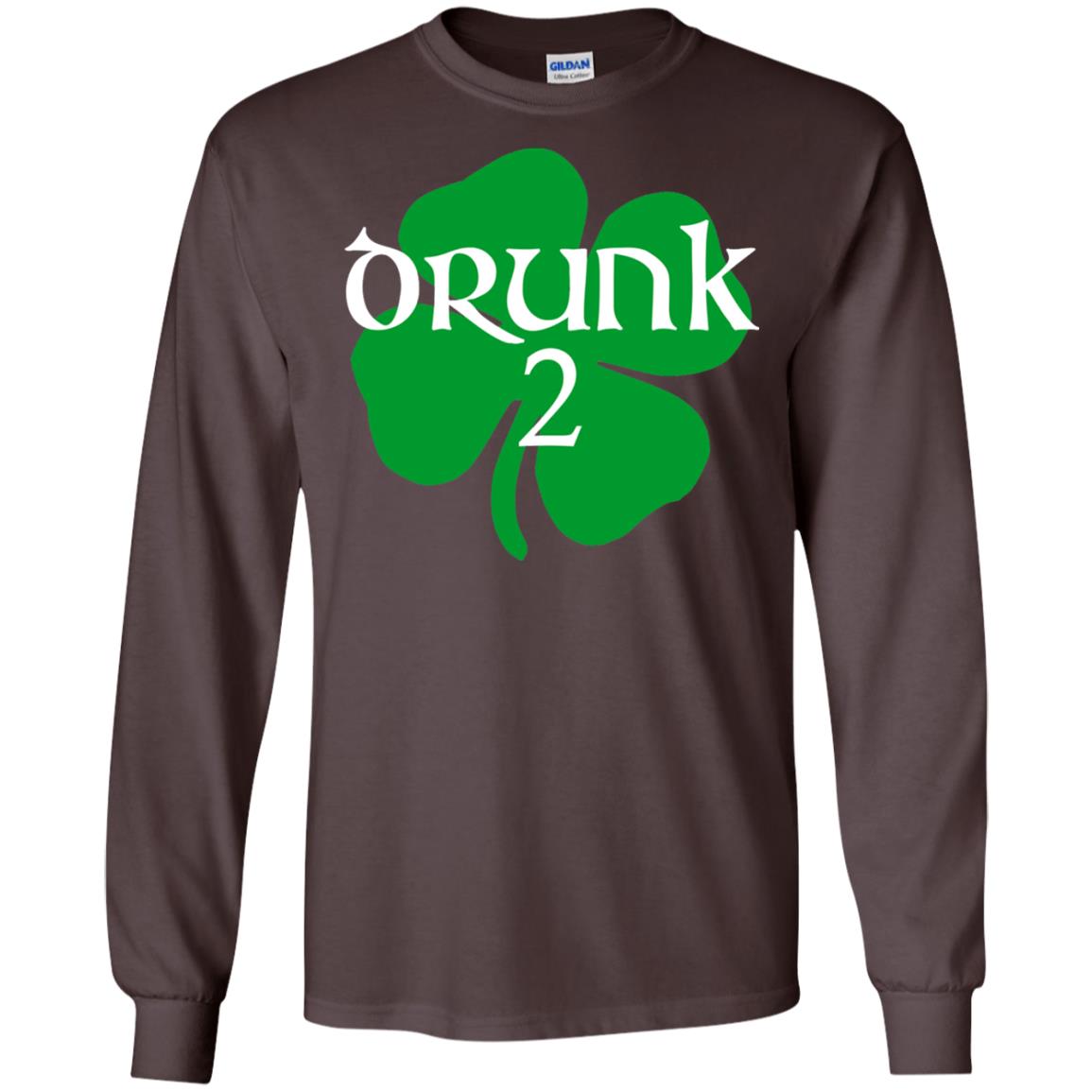 Drunk 2 Lucky Thing St. Patrick_s Day Irish T-shirt Dark Chocolate