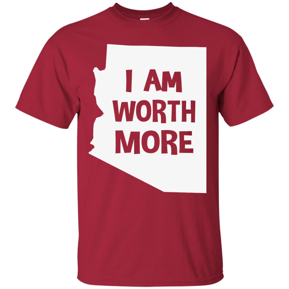 Arizona Teacher Shirt I Am Worth More Cardinal