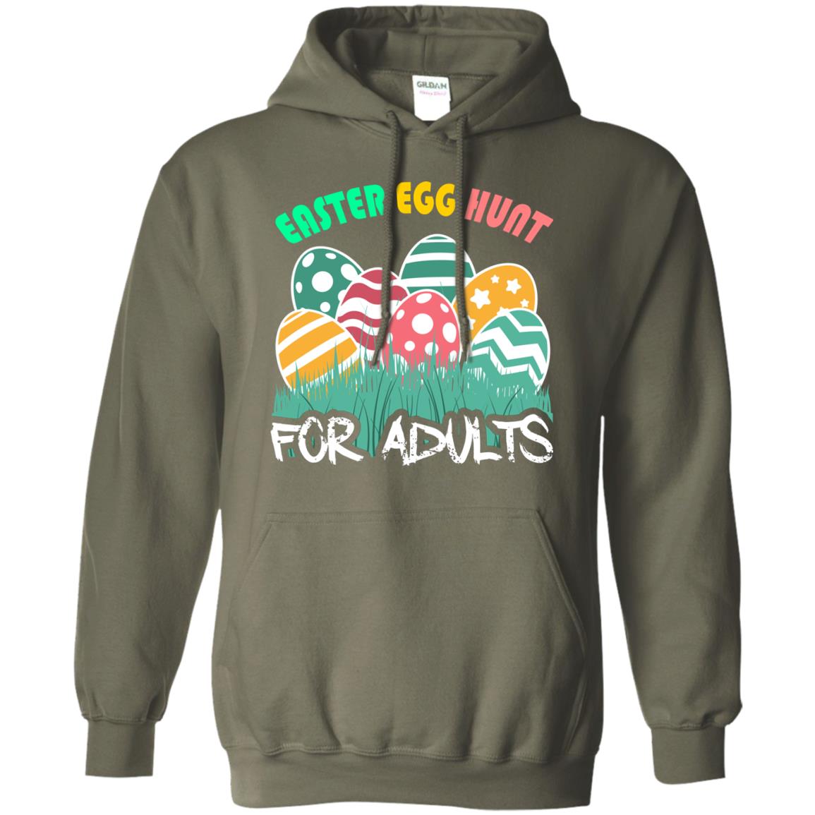 Easter Egg Hunt For Adults Easter Day T-shirt Military Green