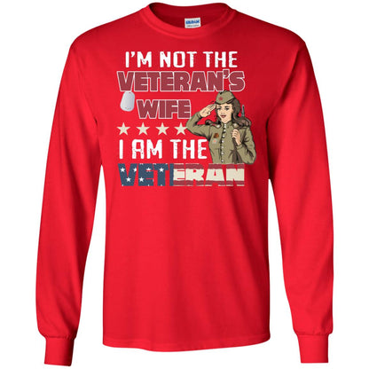 I'm Not The Veteran's Wife I Am The Veteran Shirt For Woman Veteran Red