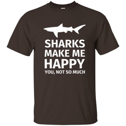 Shark Lover T-shirt Sharks Make Me Happy You Not So Much Dark Chocolate