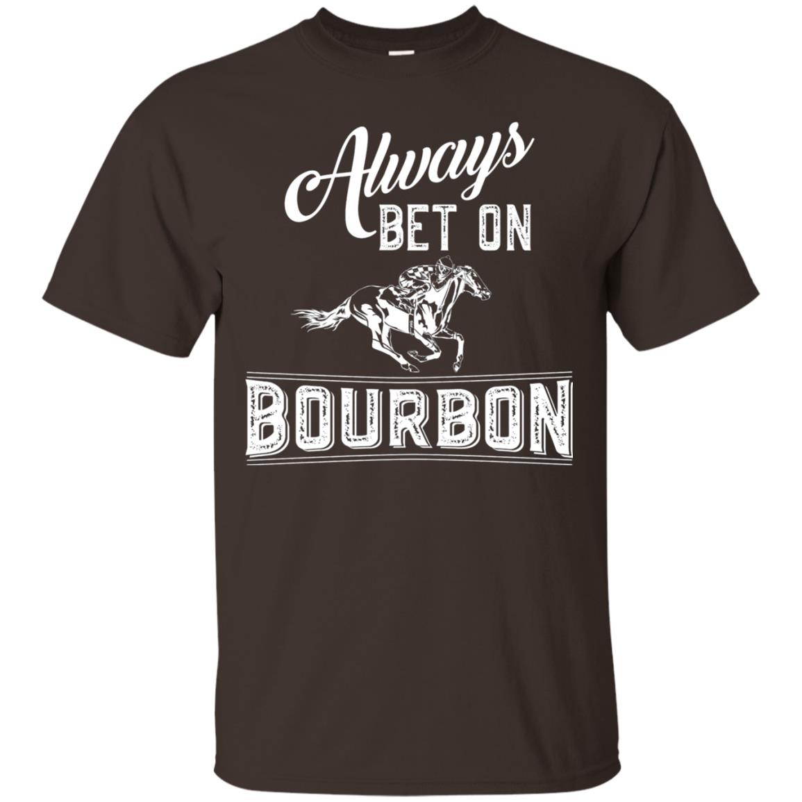 Kentucky T-shirt Always Bet On Bourbon In Horse Race Dark Chocolate