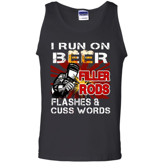 I Run On Beer Filler Rods Flashes And Cuss Words Welder Gift Shirt Black