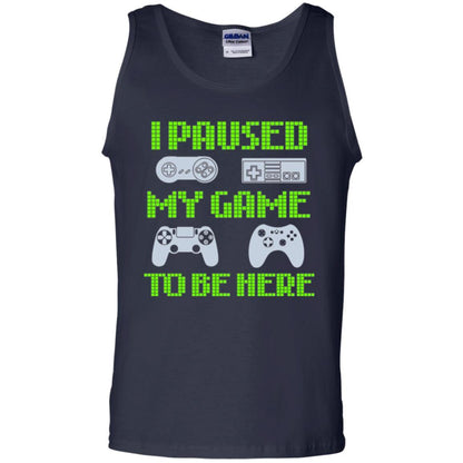 Gamer T-shirt I Paused My Game To Be Here Navy