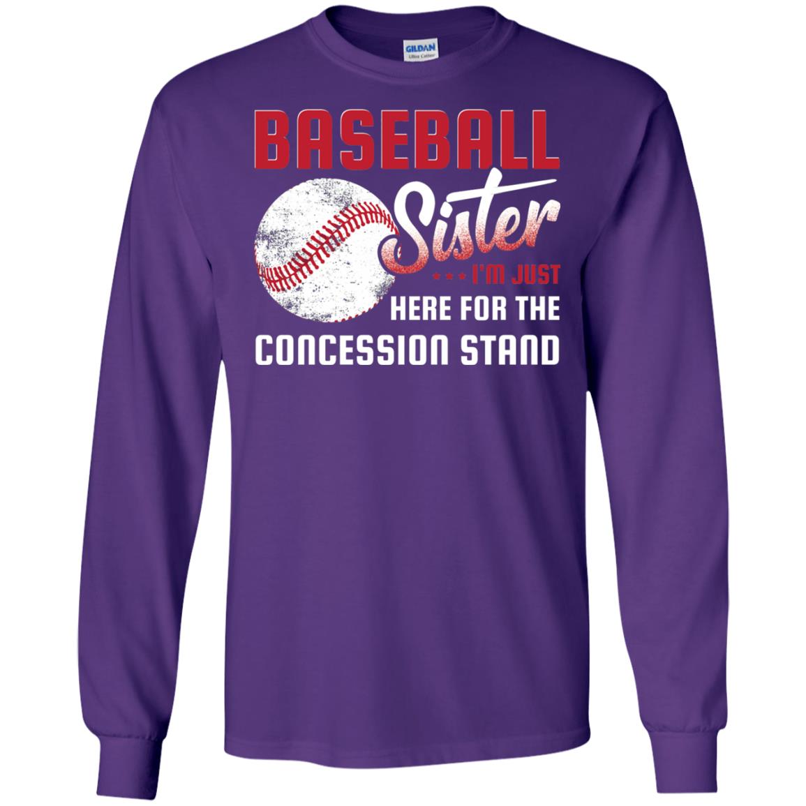 Baseball Sister Shirt Im Just Here For Concession Stand Purple