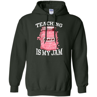 Teaching Math Is My Jam Mathematics Gift Shirt Forest Green