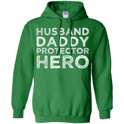 Husband Daddy Protector Hero T-shirt Irish Green