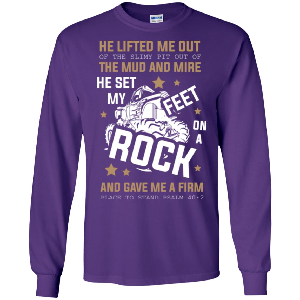 Christian T-shirt He Lifted Me Out Of The Slimy Pit Out Of The Mud And Purple